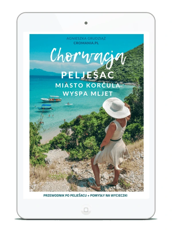 Przewodnik e-book Chorwacja: Pelješac, Korčula, Mljet. Autorka Agnieszka Grudziąż (Cromania.pl / HelloCroatia). Na okładce turkusowa zatoka, łodzie na wodzie i kobieta w kapeluszu na wzgórzu.